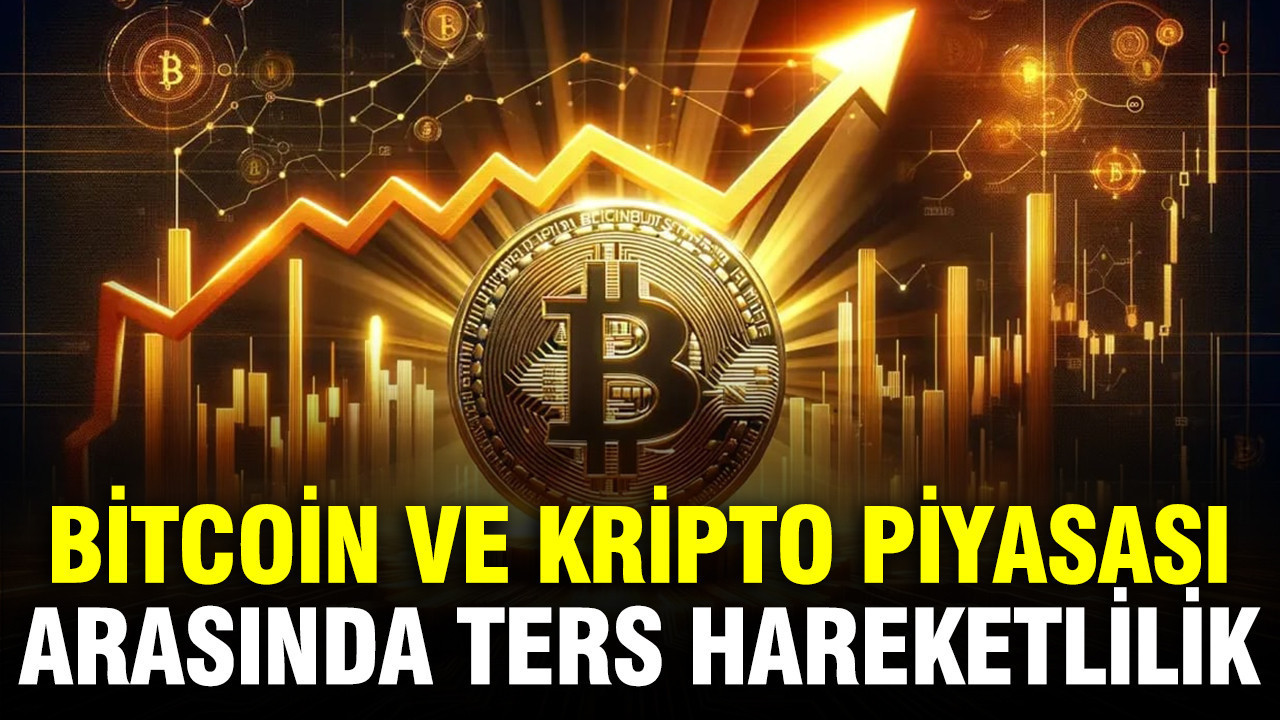 Bitcoin ve kripto piyasası arasında ters hareketlilik